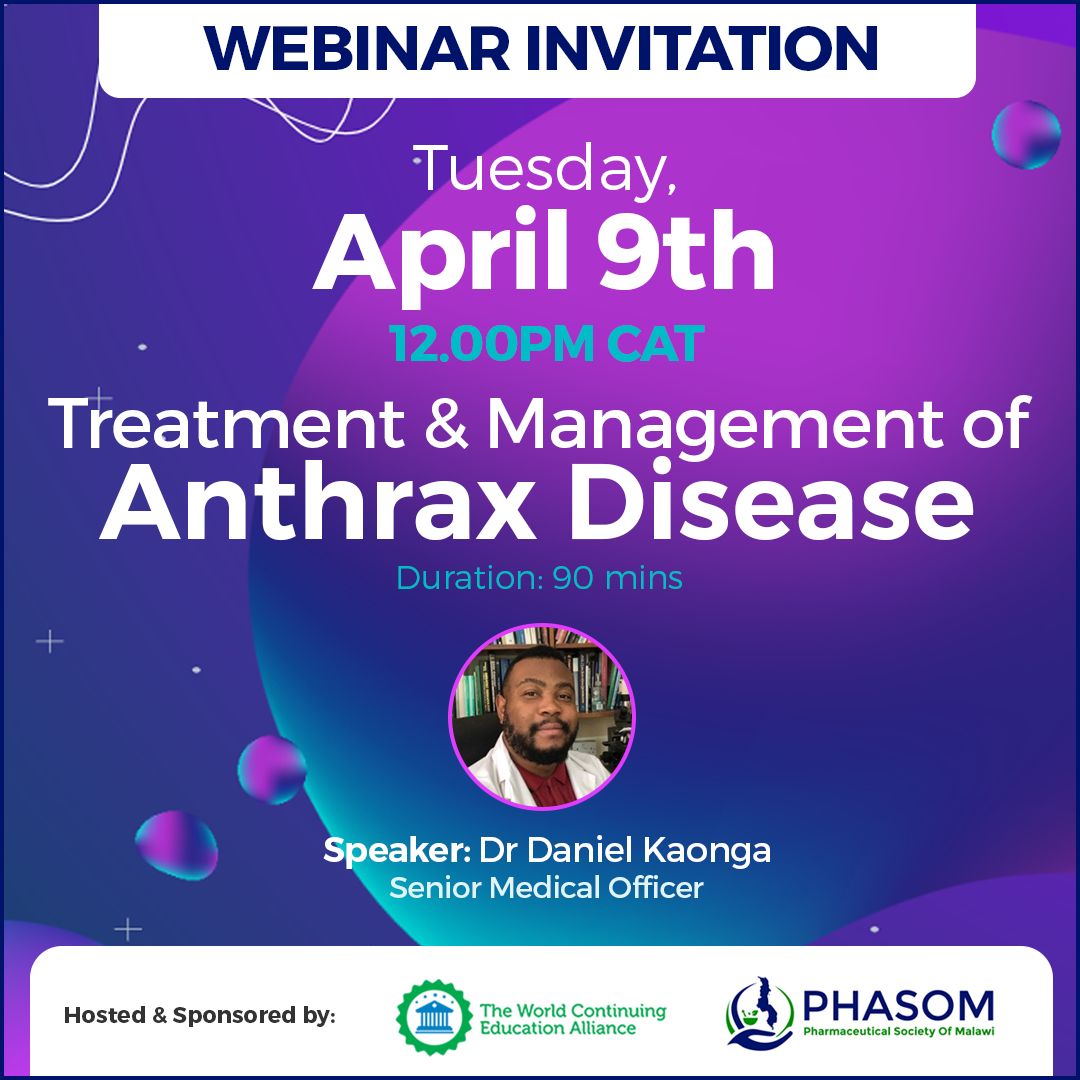 📢 Webinar Alert! Tomorrow 12PM CAT 📅 Join the World Continuing Education Alliance and Pharmaceutical Society of Malawi for a webinar on 'Treatment and management of Anthrax disease' Guest Speaker: Dr Daniel Kaonga CPD Points: 1.5 Register now in the WCEA app! @PHASOM1
