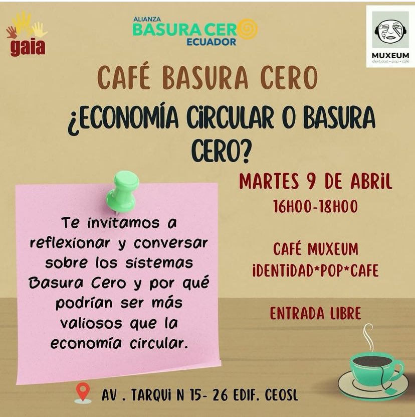 Cómo es que es la cosa? Economía circular y Basura cero no son lo mismo? Quieres enterarte bien del tema y evitar el green washing? Te invitamos a participar de este conversatorio ⬇️ 🗓️ Martes, 9 de abril ⏰16:00 📍Café muxeum, Av. Tarqui y 10 de agosto.