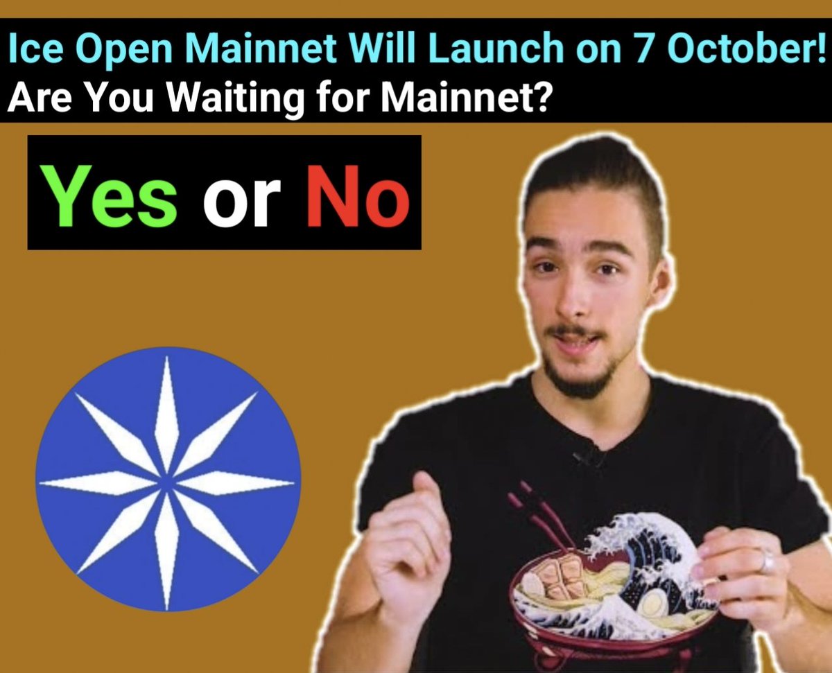 Ice Open Mainnet Will Launch on 7 October ! 

Are You Waiting for Mainnet ?

Yes or No

Like ❤️  |  Retweet 🔄  |  Comment 🖍️

#Crypto #IceNetwork #Airdrop $ICE #BTC