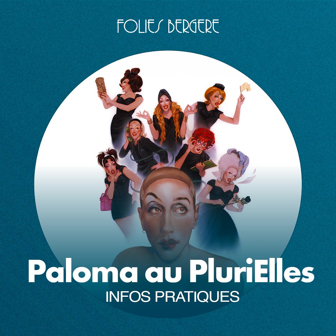 Infos Pratiques - Paloma au PluriElles 🔴 Séances de 20h00 🎫 Ouverture des Portes : 19h00 🎫 Début événement : 20h00 -- Objets Interdits → foliesbergere.com/fr/objets-inte… Comment venir → foliesbergere.com/fr/comment-ven…