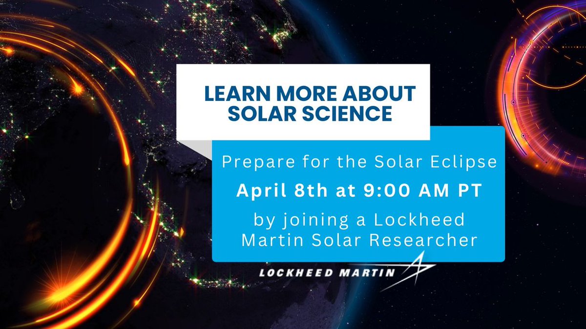 It's today! Planning to watch the April 8th Solar Eclipse? ☀️ 🕶️ Join us to learn more about solar science directly from a Solar Researcher working at leading global security and aerospace company, Lockheed Martin. bit.ly/3vcnHhg