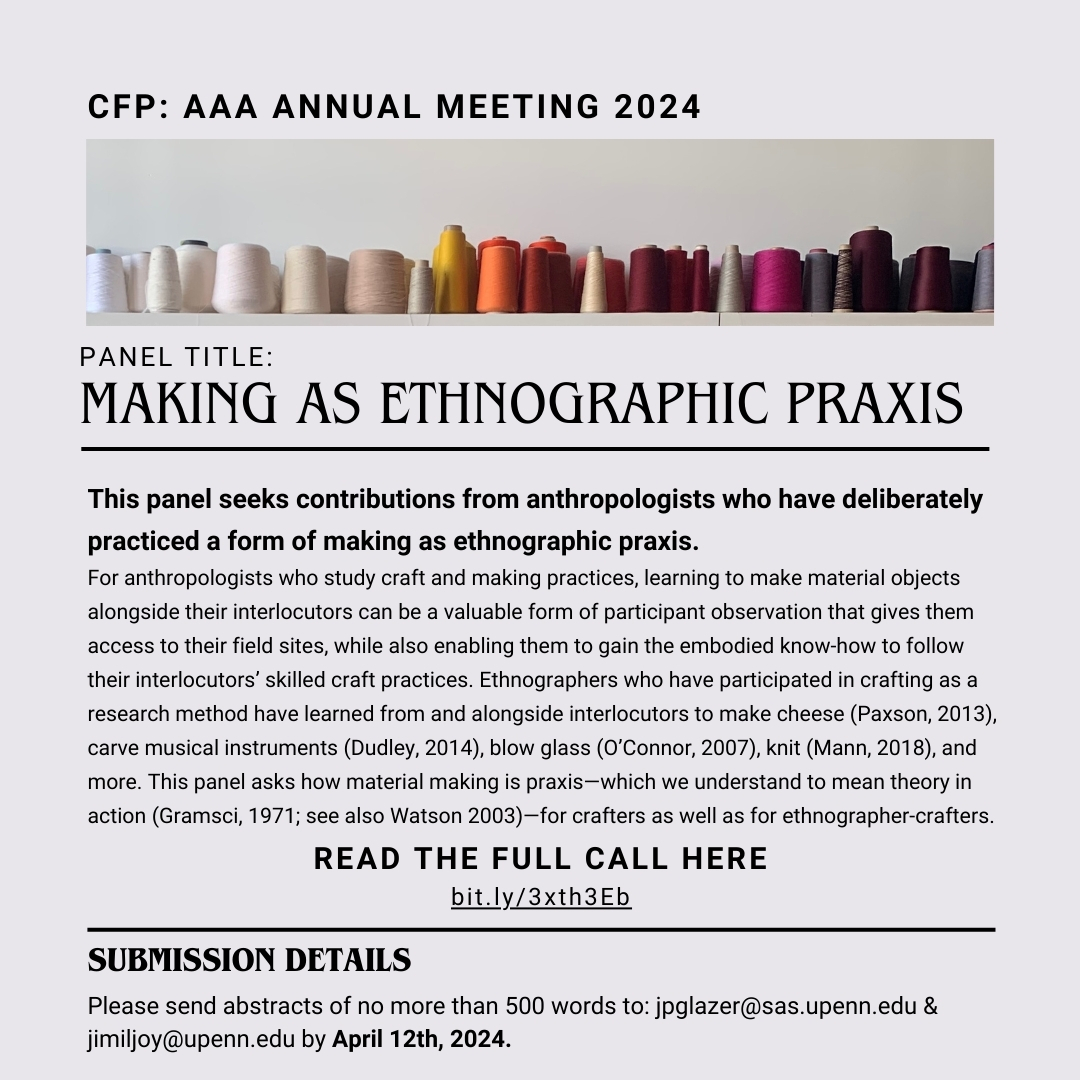 #AAA2024Tampa CFP -- Making as Ethnographic Praxis 
Juliet Glazer and I are hosting a panel on material making as an ethnographic method. Abstracts are due April 12th. Read the full call here: bit.ly/3xth3Eb
#anthrotwitter