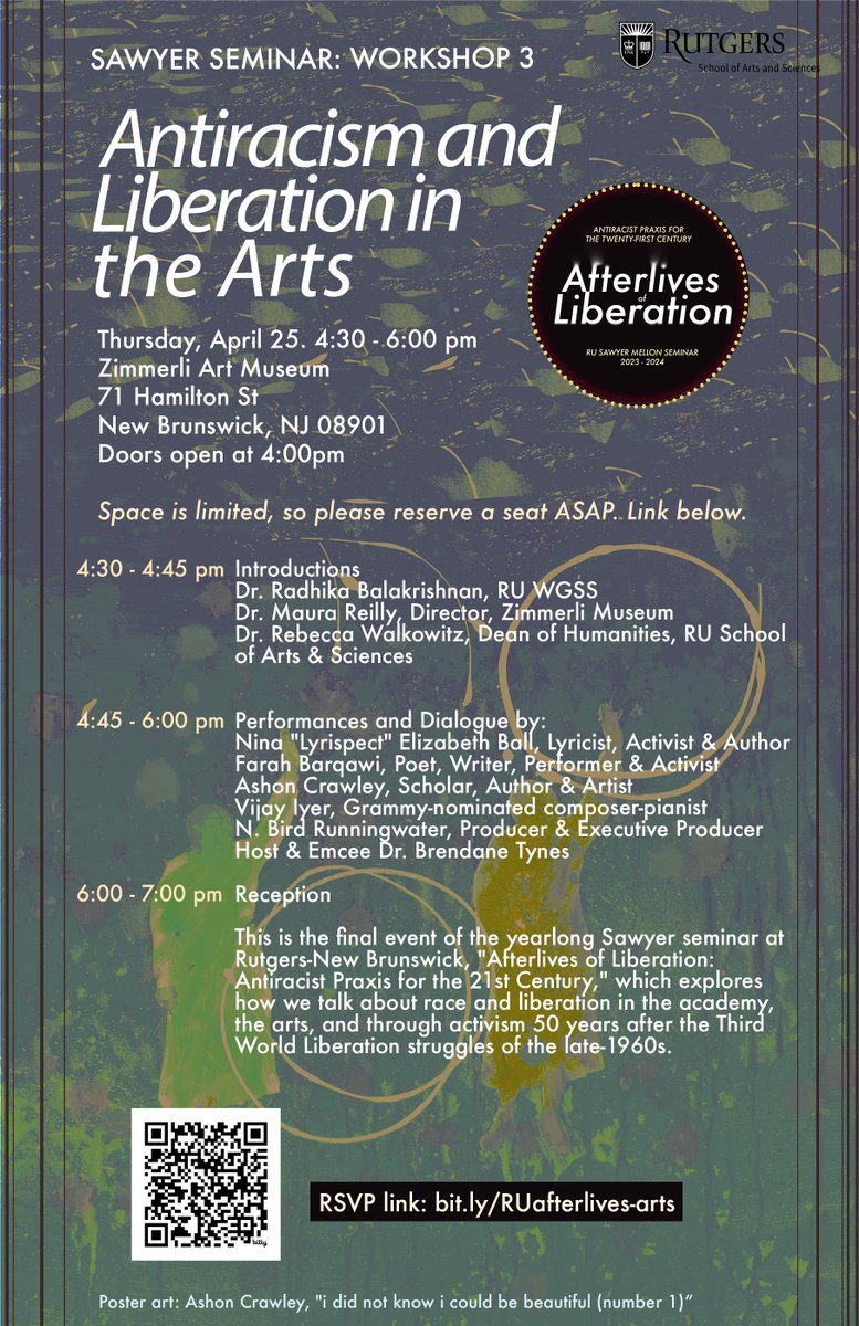 Join @ruafterlives for an evening of poetry, music, and literary arts during their 3rd Afterlives of Liberation Workshop! Zimmerli Art Museum Thursday, April 25, 2024, 4:30-6:00 p.m. Doors open at 4:00 p.m. RSVP here: bit.ly/RUafterlives-a…