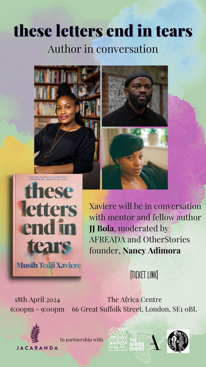 📚✨Join me, @JJ_Bola and Nancy Adimora for an evening of literary magic at the Africa Centre in London on the 18th of April! We will be chatting about my debut novel, These Letters End in Tears and all things books. Grab your tickets here 👉🏾bit.ly/4cIvxQz