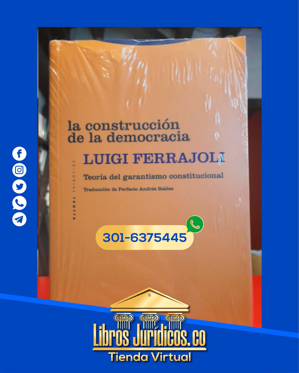 SanchezLibrosJ's tweet photo. La construcción de la #democracia Luigi Ferrajoli
Teoría del garantismo #constitucional.
En #librosjurídicos encuentras todas las #editoriales y especialidades del #derecho, hacemos envíos a nivel nacional. Escríbenos al Whatsapp: 3016375445 https://t.co/HrxUdLSX5G