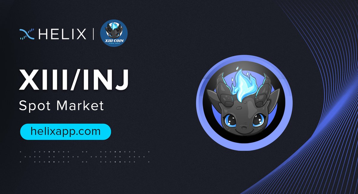 New listing on Helix: $XIII ⚡️ @xiiicoin is a meme coin on Injective by ninjas for ninjas. XIIICOIN’s goal is to introduce a fair-launched memecoin to support the vibrant growth of the ecosystem. 📚 Read More: helixapp.xyz/3xwF25u 🐉 Trade XIII/INJ: helixapp.xyz/3J9VsDb