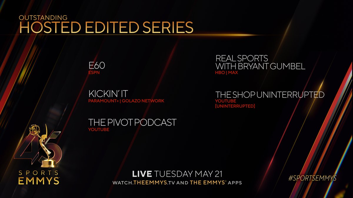 #SportsEmmys Nominees for Hosted Edited Series are: -E60 @e60 (@espn) -Kickin’ It (@paramountplus @CBSSportsGolazo) -The Pivot Podcast @PivotPod -Real Sports with Bryant Gumbel @realsportshbo (@hbo @StreamOnMax) -The Shop UNINTERRUPTED @uninterrupted