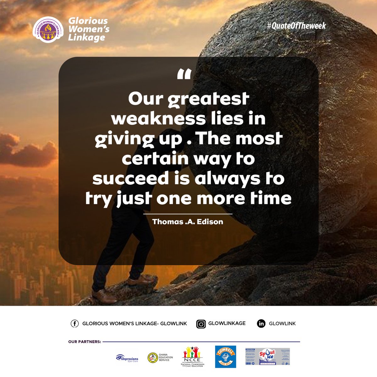 Our greatest weakness lies in giving up . The most certain way to succeed is always to try just one more time '.
@Thomas .A Edison
#GLOWLINK #quoteoftheweek #persistence #SuccessAhead #motivationdaily #nevergiveup