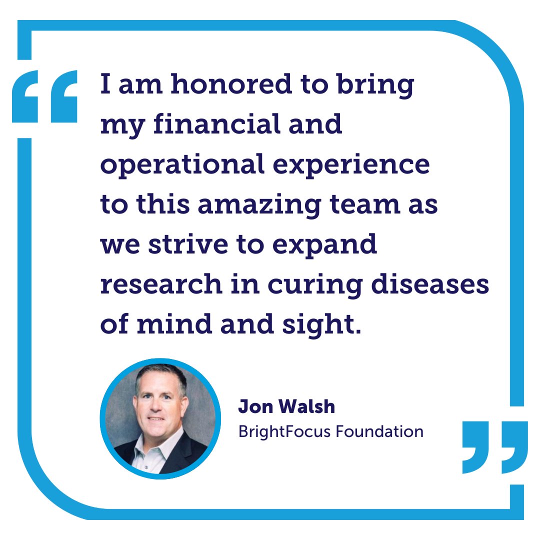 📣 Join us in welcoming Jonathan Walsh as BrightFocus’ new Senior Vice President, Finance and Administration. With more than 25 years of expertise in finance, Jon is set to supercharge our fight against Alzheimer’s, macular degeneration, and glaucoma—diseases that have…