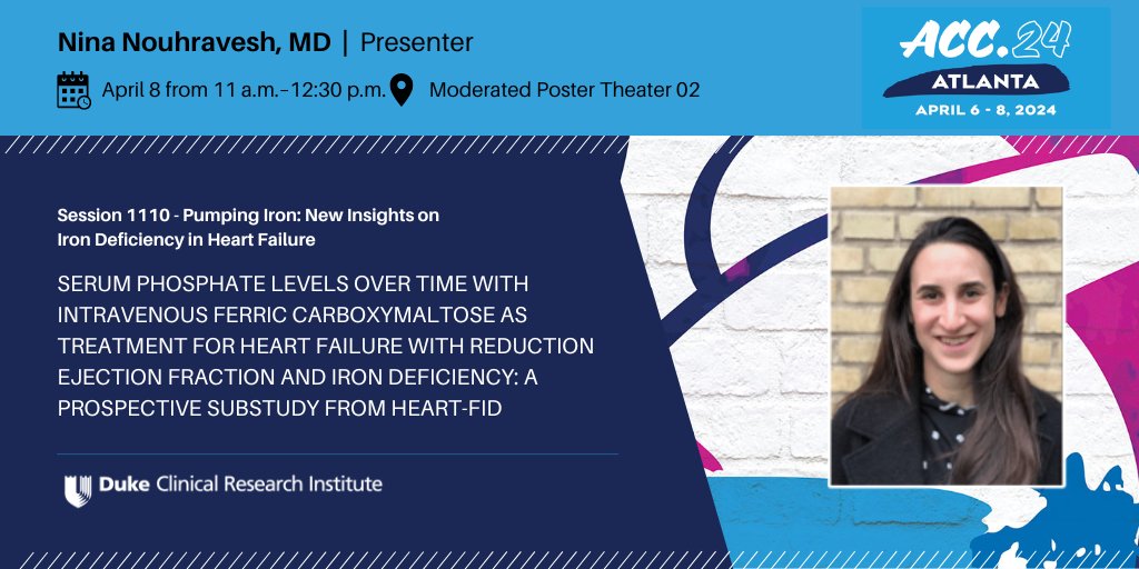 DCRI fellow Nina Nouravesh shares findings from a HEART-FID examining hypophosphatemia associated with ferric carboxymaltose in 15 minutes at #ACC24