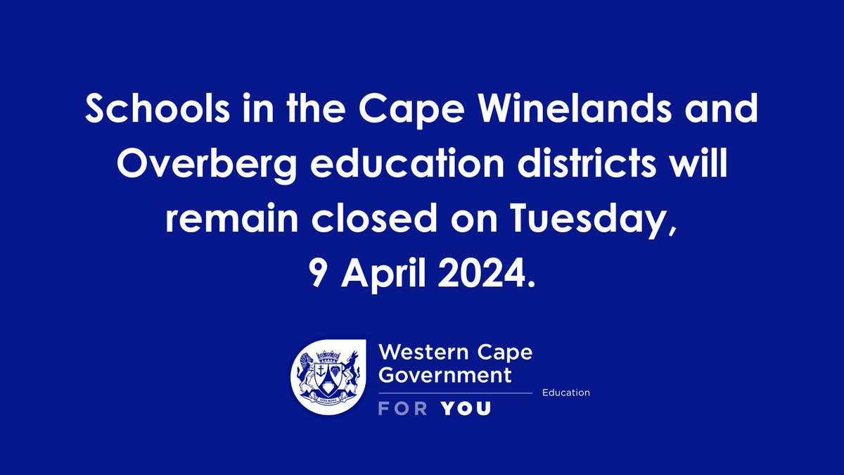Schools in the Cape Winelands and Overberg education districts will remain closed on Tuesday, 9 April 2024. Read statement by Western Cape Minister of Education @DavidMaynier here 👉bit.ly/3xqKjLD.