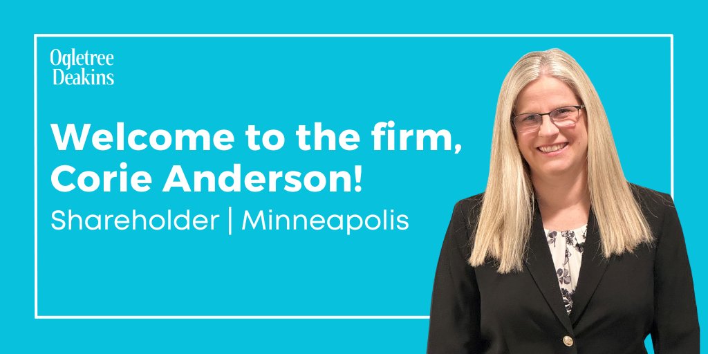 Ogletree Deakins is excited to welcome Corie Anderson as shareholder in the firm's Minneapolis office! Corie has nearly 20 years of experience representing and defending employers across a full spectrum of employment law matters. Learn more: bit.ly/3vJ3zn5