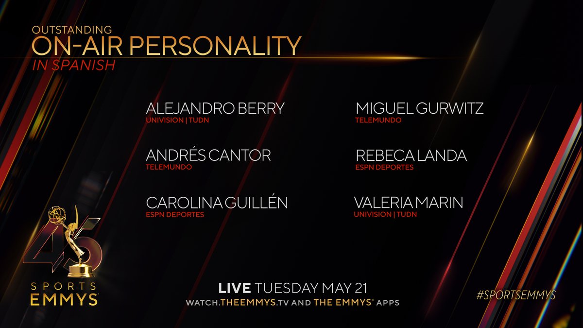 #SportsEmmys Noms for On-Air Personality in Spanish: - @alejandroberry (@TUDNUSA) - @AndresCantorGOL (@TelemundoSports) - @caroguillenTV (@espn @ESPNDeportes) - @Miguel_Gurwitz (@TelemundoSports) - @larebecalanda (@espn @ESPNDeportes) - @ValMarinR (@TUDNUSA)
