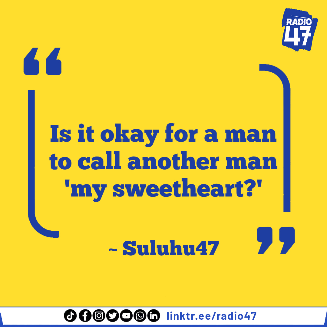 Men can you allow another man to call you 'My dear or sweetheart?' #BillyNaMbaruk #HapaNdipo