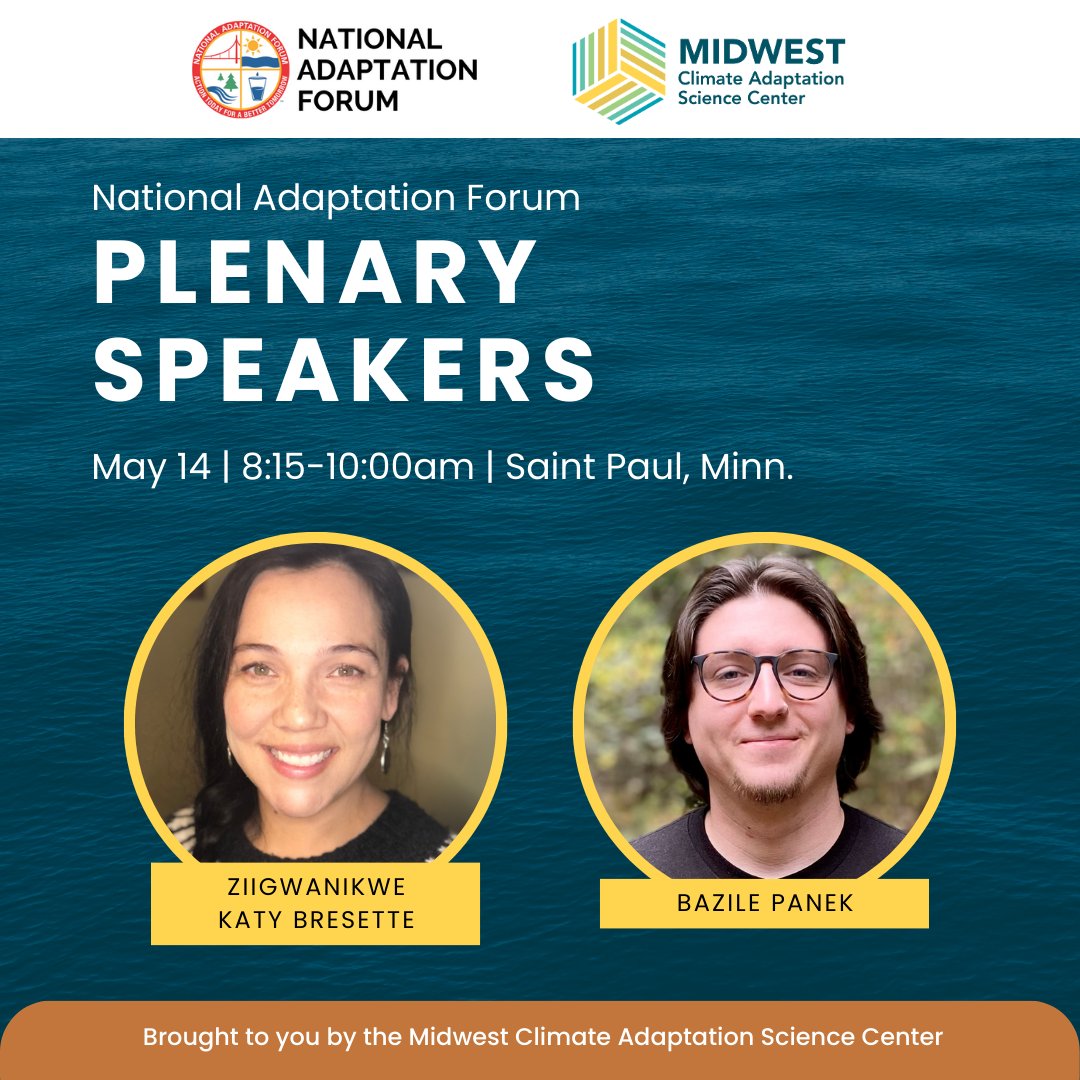We’re excited to share that @AdaptationForum will feature Bazile Panek and Ziigwanikwe Katy Bresette in conversation about Indigenous knowledges in adaptation practice. We're sponsoring this session as part of our Innovation in Adaptation speaker series. mwcasc.umn.edu/node/1021