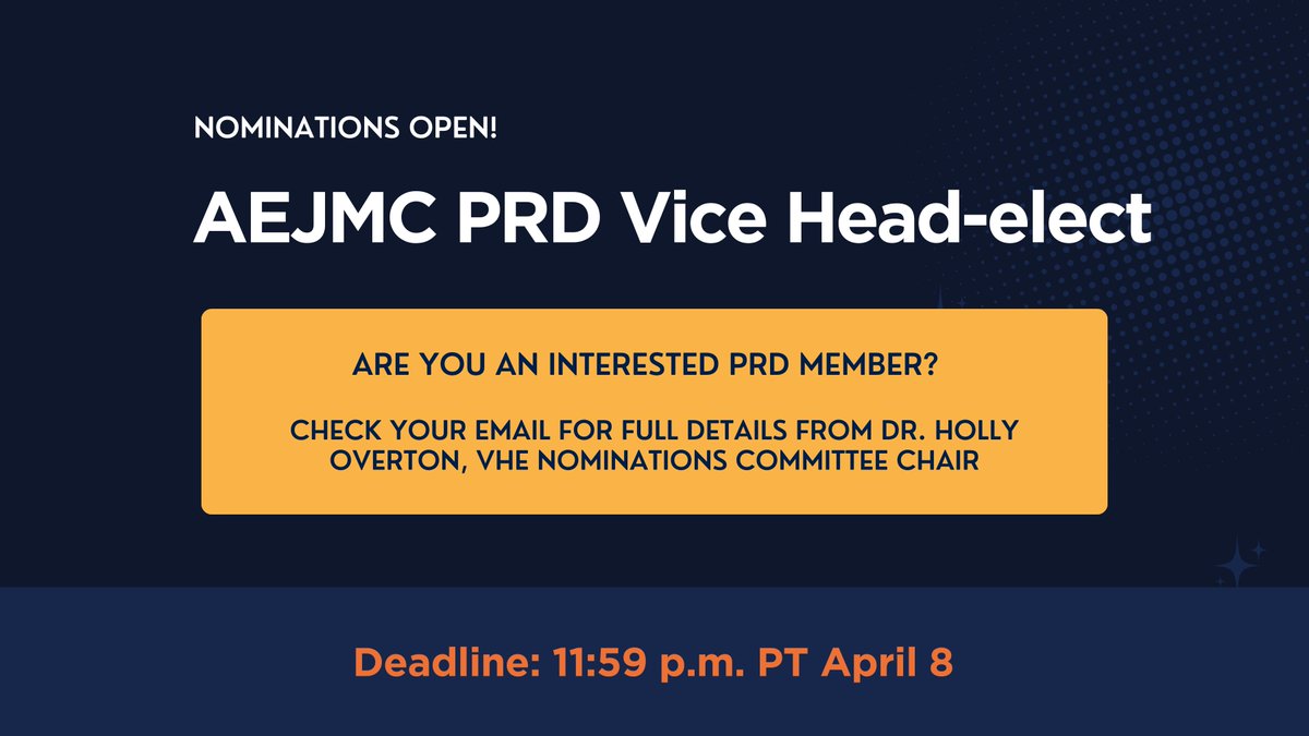 Calling PRD members! Nominations (including self-nominations) for the next AEJMC PRD Vice Head-elect are open until 11:59 p.m. PT tonight. Check your inbox 📬 PRD members received an email from Dr. Holly Overton that includes requirements and nomination instructions.