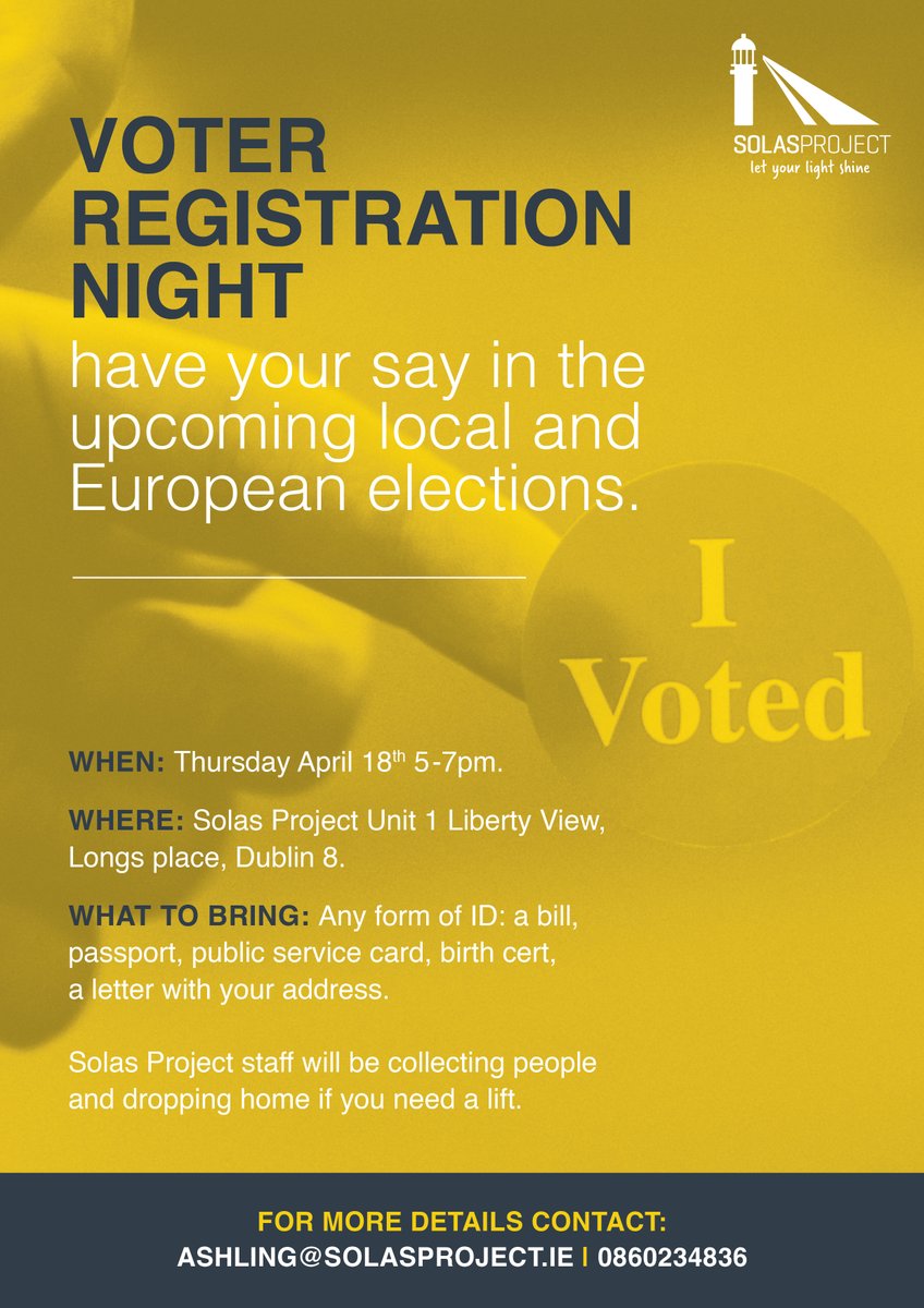 Join us for a Voter Registration Evening next Thursday, April 18th, as we raise awareness and gear up for the upcoming local and European elections.

Contact Ashling for further details: ashling@solasproject.ie

#Vote #VoterRegistration #YourVoiceMatters #YourVoteCounts