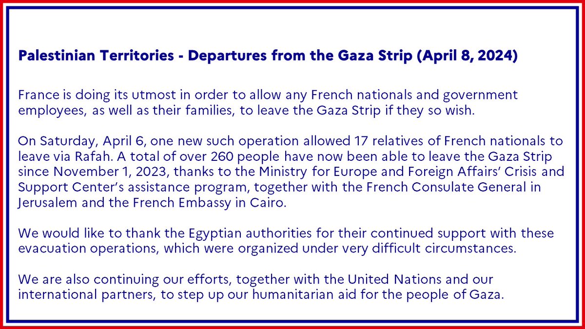 #PalestinianTerritories | France is doing its utmost in order to allow any French nationals and government employees, as well as their families, to leave the #Gaza Strip if they so wish.

Full Statement ➡️ fdip.fr/DNrnpb2s