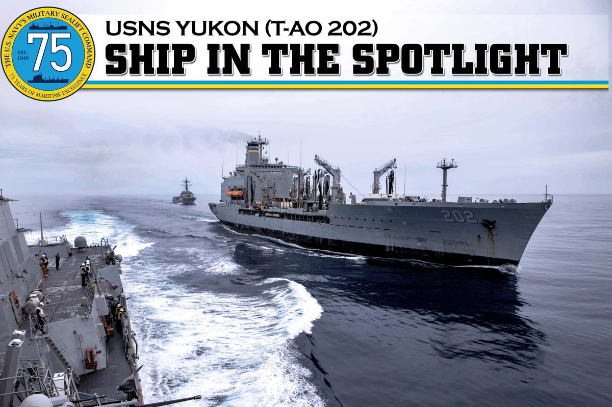 USNS Yukon (T-AO 202) is the 16th Henry J. Kaiser-class fleet replenishment oiler operated by @MSCSealift. Built by Avondale Shipyards, Inc., New Orleans, it was launched Feb. 6, 1993. Yukon is currently providing logistics support to @USNavy ships operating in the @US7thFleet.