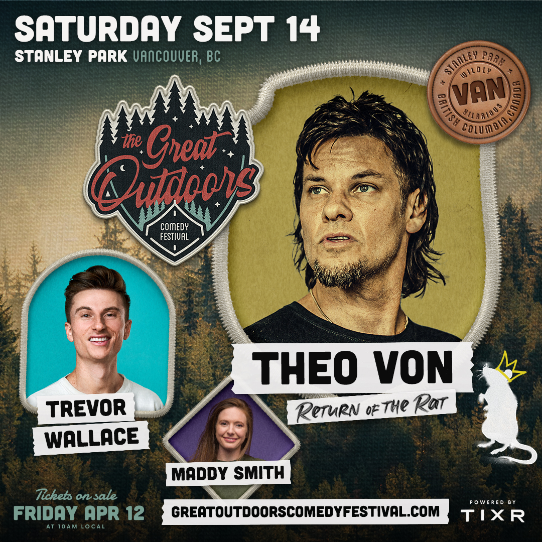 @TheoVon's Return of the Rat Tour is coming to Vancouver on September 14th! 🐀👑 He will be joined by #TrevorWallace and #MaddySmith 🌟 Mark your calendars because tickets go on sale this Friday at 10am! 🎟️ #GOCF #TheoVon #COMEDY #Vancouver #thingstodovancouver @somaddysmith