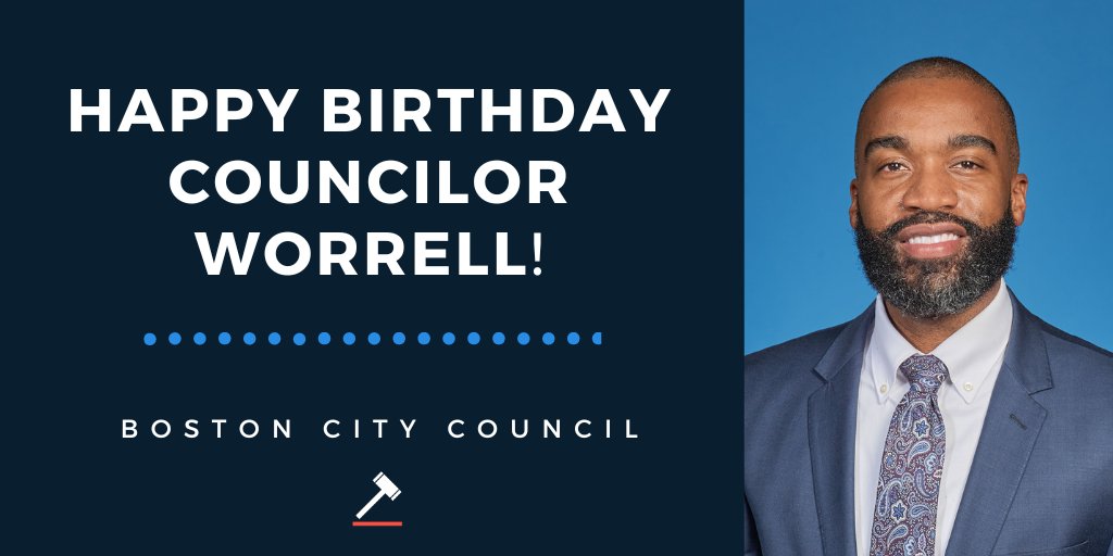 Hey #Boston! Please join us in wishing Councilor Worrell a very Happy Birthday! Enjoy your day, Councilor! 🎂