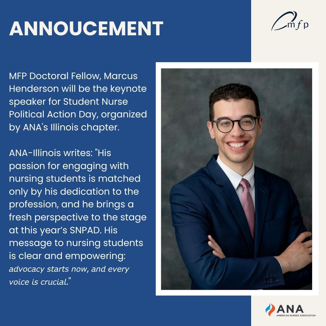 Exciting news! Marcus Henderson, MFP Doctoral Fellow, will keynote Student Nurse Political Action Day by ANA-Illinois. His empowering message: 'Advocacy starts now, and every voice is crucial. Learn More ➡️ ana-illinois.org/events/student…