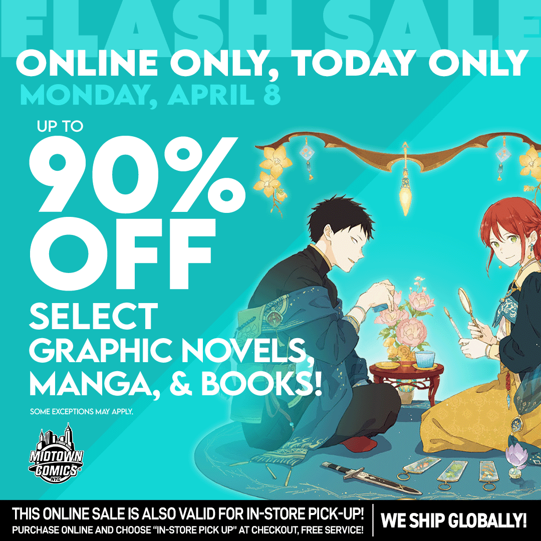 MIDTOWN COMICS ONLINE ⚡#FLASH SALE⚡ 📅TODAY ONLY: SAVE UP TO 90% on select GN's, MANGA & BOOKS! Stock up on #GraphicNovels & #Manga from #Marvel #DC #Image #VizMedia #Kodancha & more! 🛍️ ow.ly/aAvi50R9whn #comicbooksale #comicbookstore #LCS #localcomicshop #shopcomics