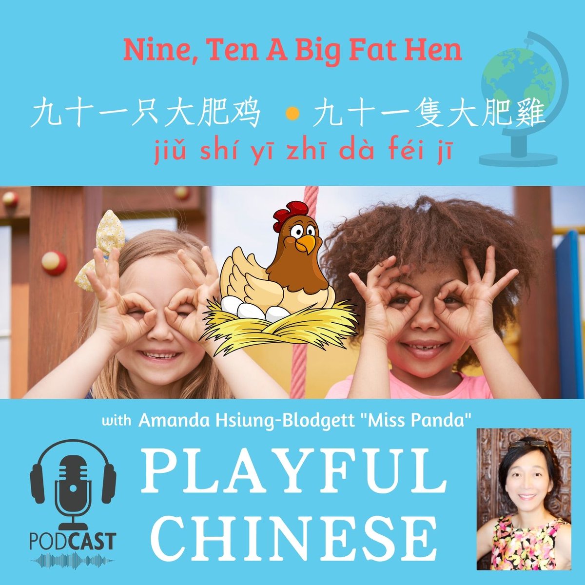 What does it sound like when you chat this Nursery Rhyme in Chinese? Listen and have fun together with 'Nine, Ten A Big Fat Hen' in Chinese! Take a listen here - podcasts.apple.com/us/podcast/nur… #playfulchinesepodcast #misspandachinese #kidslearnchinese