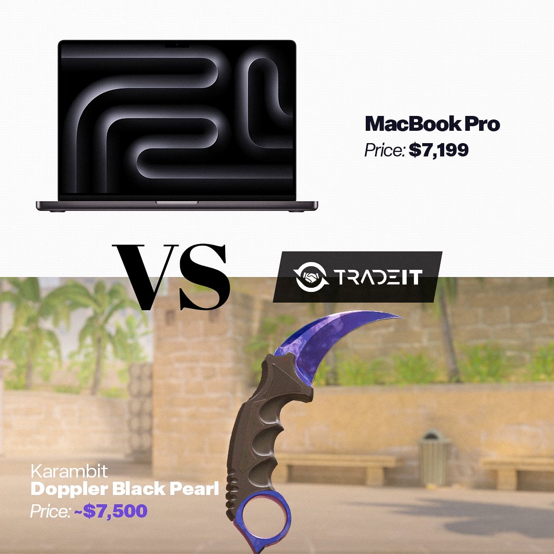 Make your decision:

MacBook Pro VS Karambit Black Pearl in CS2