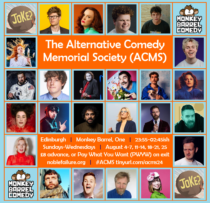 So many excellent #ACMS types with solo shows at @BarrelComedy this August! @alexkealy! @CatherineBohart! @tiernancomedian! @_ednight! @EleanorMorton! @finlaycomedy! @millerickcomedy! @TheNewsAtGlenn! @joekentwalters! @jlukeroberts! @JoshGlanc! AND MORE! noblefailure.org/ed24