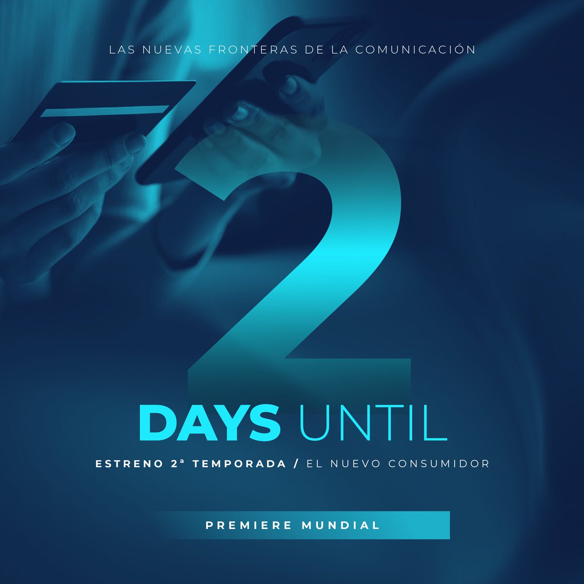 ⏰Two days until our next release! Join us this Wednesday for the premiere of Season 2 of ''The New Frontiers of Communication'' docuseries. We'll delve into evolving consumer trends across five sectors. See you Wednesday at Kinépolis Cinemas, La Moraleja, Madrid, 12:30.🎬