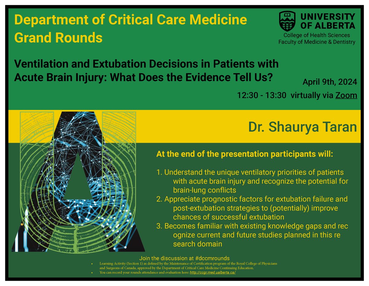 Please plan to join us Tuesday April 9th for Critical Care Medicine Grand Rounds.  Dr. Shaurya Taran will be presenting 'Ventilation and Extubation. Decisions in Patients with Acute Brain Injury: What Does the Evidence Tell Us?' #dccmrounds