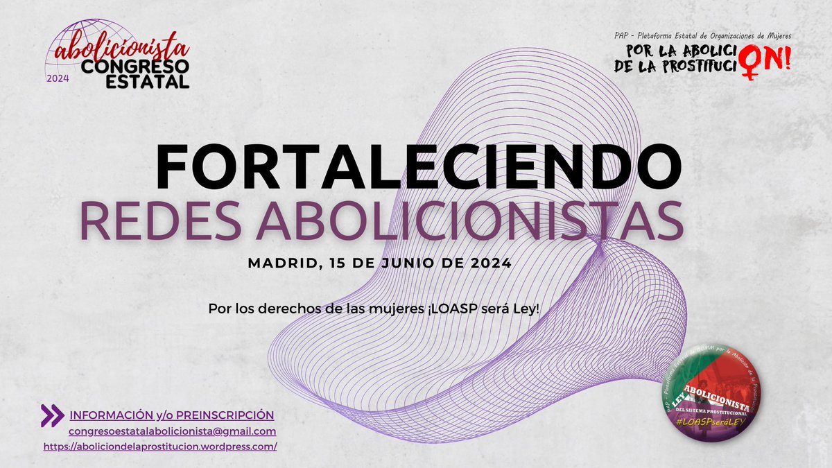 ♀️ Las abolicionistas tenemos cita ineludible: 👉Sábado 15 de junio 👉Congreso Estatal ABOLICIONISTA “Fortaleciendo Redes Abolicionistas' Por los derechos de las mujeres #LOASPseráLEY 🗓️Infórmate👇y resérvate la fecha …oliciondelaprostitucion.wordpress.com/2024/04/08/con… Realiza la preinscripción [🧵👇]