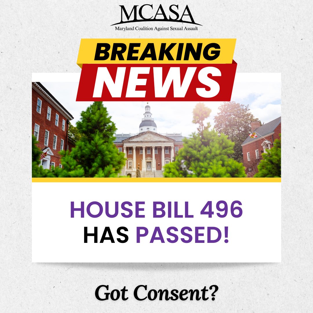 🎉BREAKING NEWS: HB496, the Consent bill, PASSED! Rape will be recognized as rape under MD's crim. law. We're grateful to the brave survivors who testified & Del. @EmilyShetty & @SenArianaKelly for leading the charge to improve MD's rape law. Now the bill heads to the gov's desk!