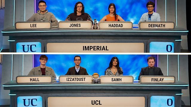 Here they are then. The finalists.

SERIES FINALE of #UniversityChallenge

Tonight 

It’s a London derby

<a href="/ucl/">UCL</a> vs <a href="/imperialcollege/">Imperial College London</a> 

Amazing things happen

8 phenomenal young minds 

20.30

<a href="/BBCTwo/">BBC Two</a> // <a href="/BBCiPlayer/">BBC iPlayer</a>