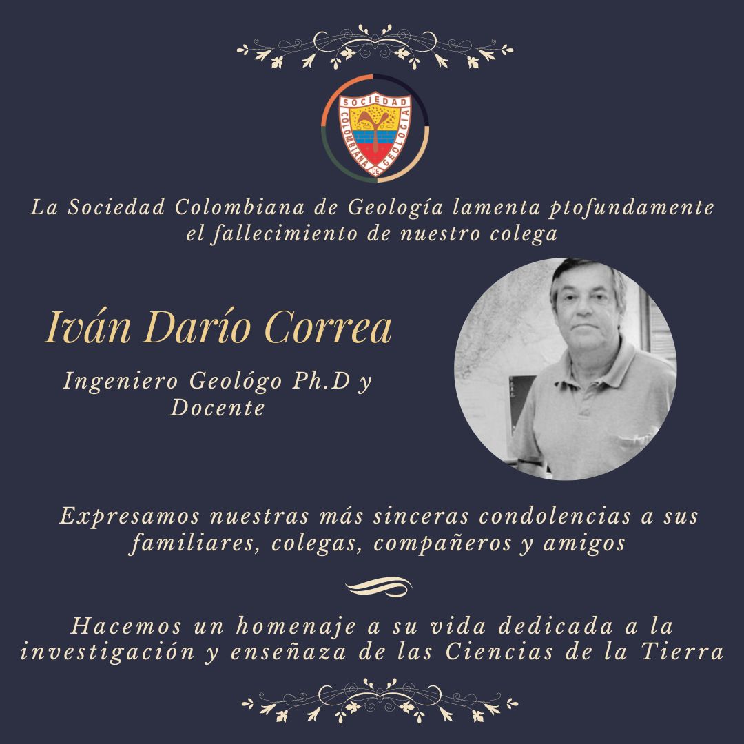 socoldegeol_org's tweet photo. Lamentamos profundamente el fallecimiento de nuestro miembro, el Prof. Iván Darío Correa Arango, Ing. Geólogo, Ph.D., docente (>28 años) en @EAFIT, pionero de las Ciencias del Mar en Colombia.
Hoy le rendimos homenaje a sus enseñanzas, investigaciones e invaluables aportes.
🧵1/2 https://t.co/c1dT3CxUi2