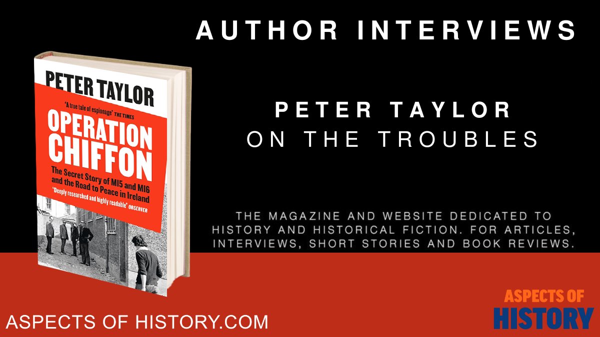 #AuthorInterview Peter Taylor on The Troubles aspectsofhistory.com/author_intervi… Read Operation Chiffon amazon.co.uk/dp/1526659646 @BloomsburyHist #thetroubles #historybooks #northernireland