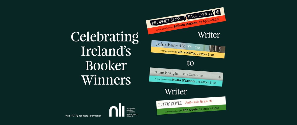 Celebrating Ireland's Booker Winners 23 April: Paul Lynch & Belinda McKeon I'm delighted to curate this new NLI series on contemporary Irish literature, focusing on particular authors & books that have made a significant impact on Irish culture. TICKETS: nli.ie/news-stories/n…