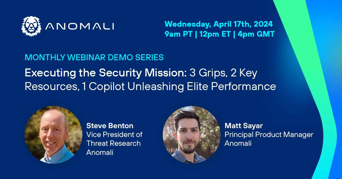 🚀 Elevate your cybersecurity with Anomali's webinar on April 17: 'Executing the Security Mission' with experts Steve Benton & Matt Sayar. Unpack the GRIP strategy to transform your security posture. Register now: ow.ly/B6rb50R7BNK #CybersecurityWebinar #ThreatManagement