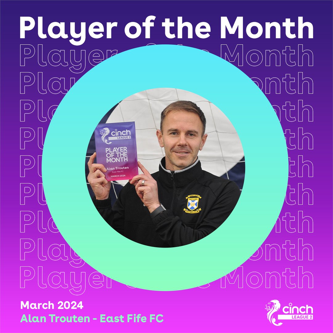 spfl's tweet image. Congratulations to @EastFifeFC's Alan Trouten, who has been presented with the @cinchuk League 2 Player of the Month award for March! 🏆 

#cinchL2