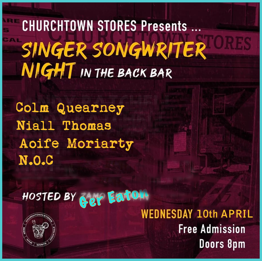 Very Excited about the Line Up we have for you this Wednesday at Churchtown Stores .... I shall be hosting once more... standing in for @ZamoRiffman @QVibration @niallthomas @aoifesings