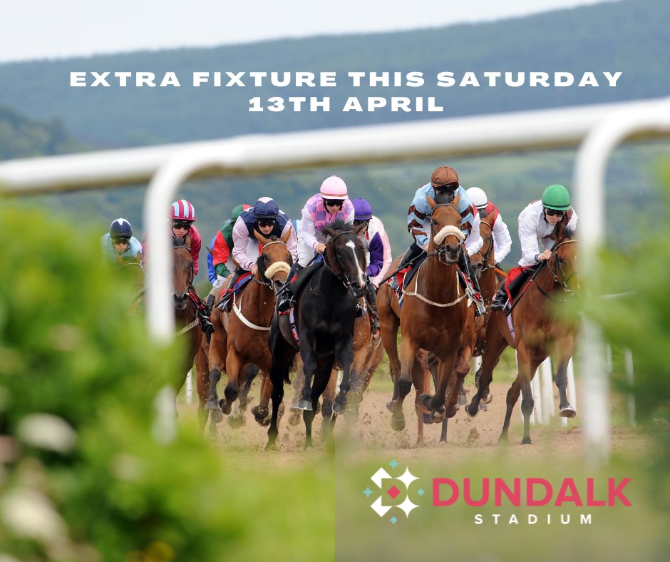 Extra fixture announced for Dundalk this Saturday from 4.20pm. Greyhound racing will follow at possibly a slightly different time than normal - tbc. Hospitality Packages will be available soon!