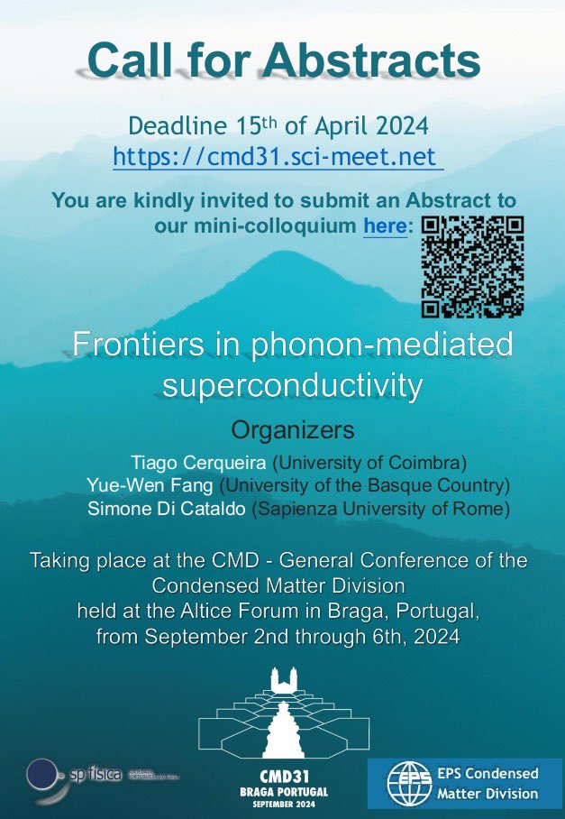 Call for more experimental/theoretical abstracts about #superconductors and #superconductivity at #CMD31 hosted in September in #Braga, Portugal
