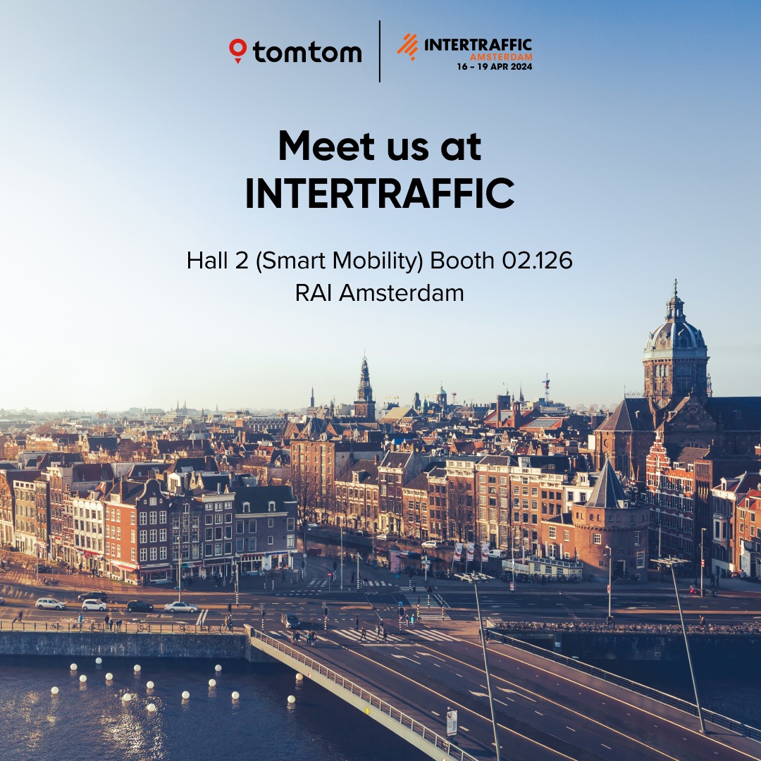 Heading to Intertraffic 2024? 🚦From the 16th to 19th of April, get a chance to immerse yourself into the world of traffic services as you get insights from specialists in the field. 🚗 We’d love to see you there! Swing by our booth in Hall 2 to catch up with team TomTom and…
