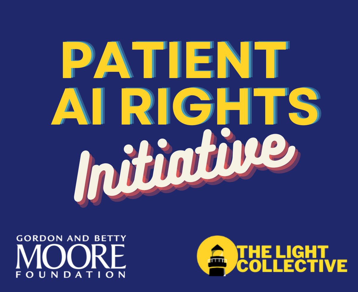 We are delighted to announce our newest project! Health AI is changing medical care. You have a right to be heard. Please share your comments on our DRAFT by May 8! #BeLikeLight lightcollective.org/patient-ai-rig…