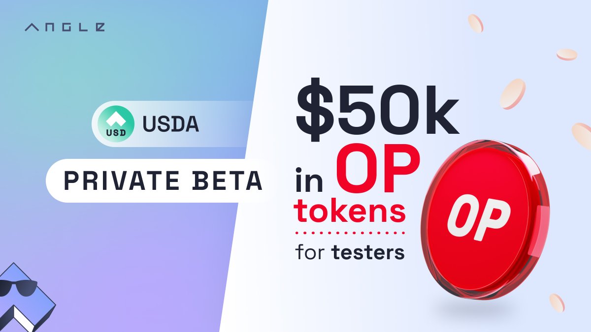 The USDA private beta is live! 📢 veANGLE holders, @cryptotesters, @DegenScore @10b57e6da0 @WagameEth and @WenLlama NFTs owners, be the first to use the most reliable USD stablecoin, and earn OP tokens! 🔴🎁 Go to: beta.angle.money All you need to know here🔗⬇️…