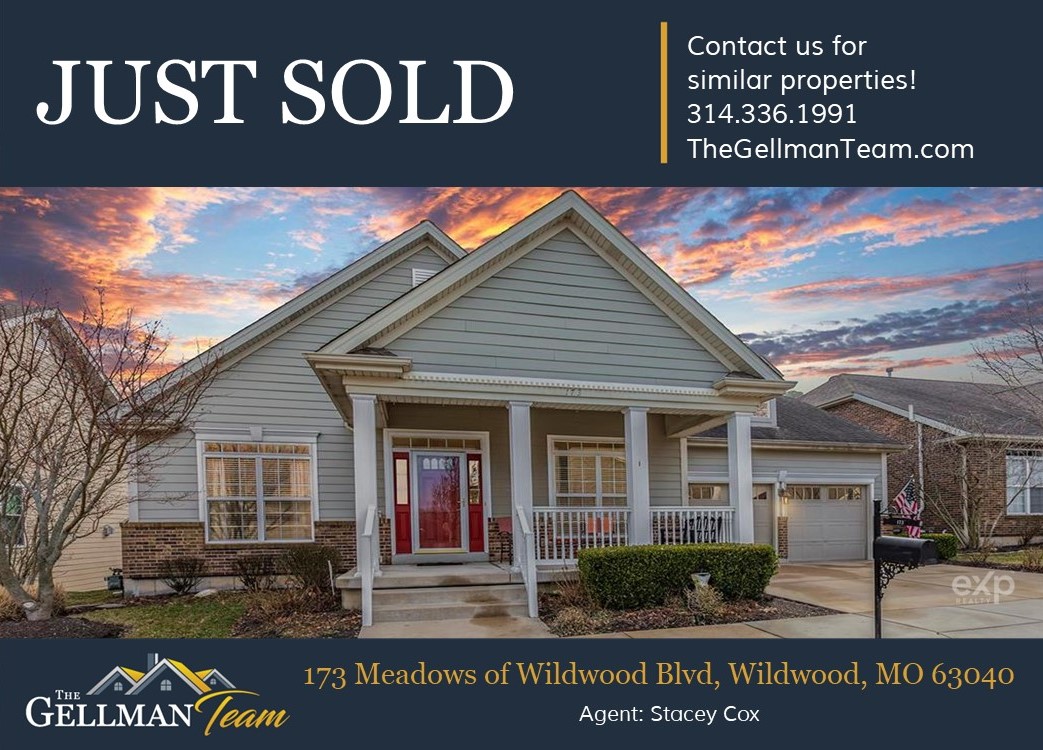 Another SOLD by The Gellman Team - 173 Meadows of Wildwood Blvd, Wildwood, MO 63040 #thegellmanteam #soldquick #Wildwood #wesellhomes #justsold #realestate #stl #stlrealty #stlouisrealestate #missourirealestate