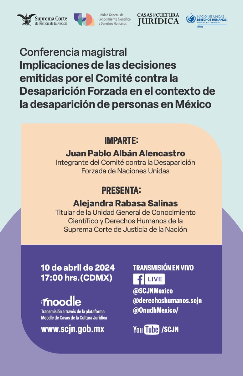 📅10 de abril 🕔17h @JuanPablo_Alban hablará sobre las implicaciones de las decisiones emitidas por el Comité contra la #DesapariciónForzada en el contexto de la desaparición de personas en México. 🔴 En vivo bit.ly/3J5PK5p @SCJN | @ddhh_scjn | @ONUDHmexico