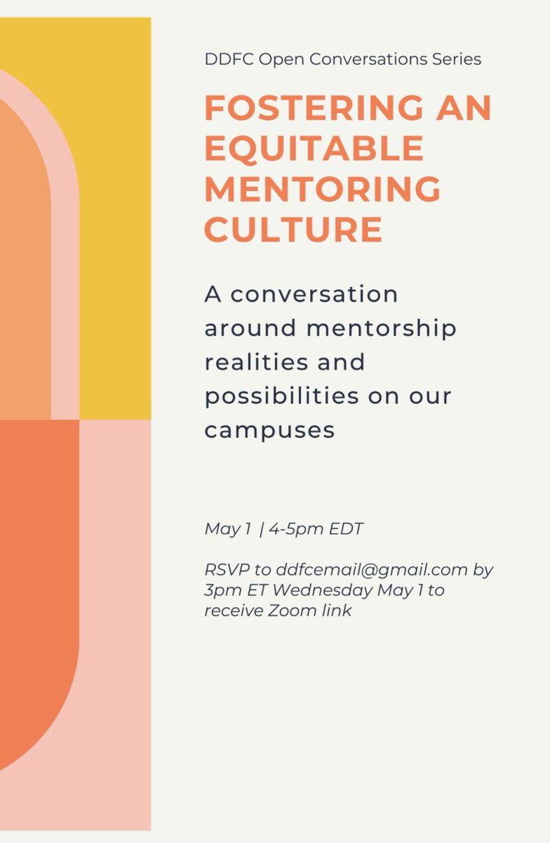 DDFC Open Conversation: “Fostering an Equitable Mentoring Culture.” May 1 (4-5 PM ET) RSVP details 👇🏼