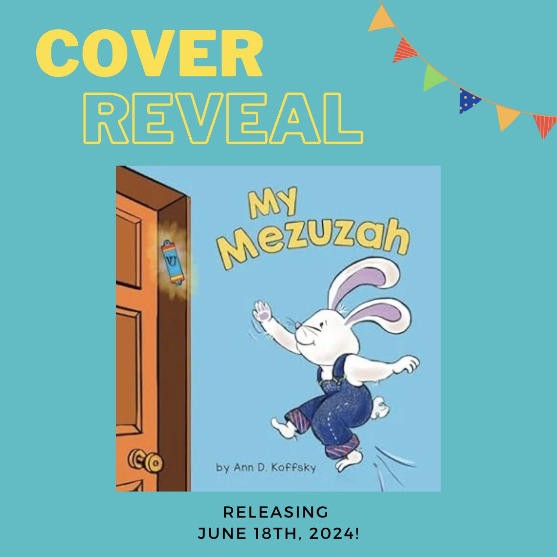MY MEZUZAH by @AnnKoffsky releases this June with Apples and Honey Press! A young rabbit jumps to try to touch the mezuzah on the doorpost in this board book about trying and trying again. We can’t wait for you to read it! Pre-order now: a.co/d/gLvYN42